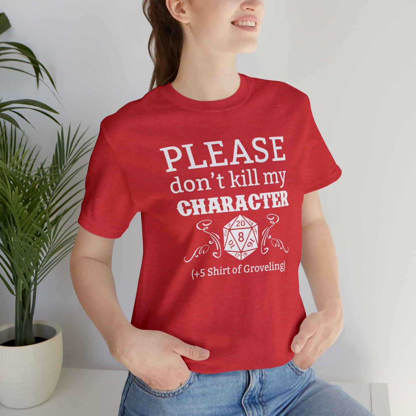 Please don't kill my character +5 shirt of Groveling | DM shirt | Dungeon Master gift | dnd tshirt | gaming shirt | dungeons and dragons - Plague Miniatures