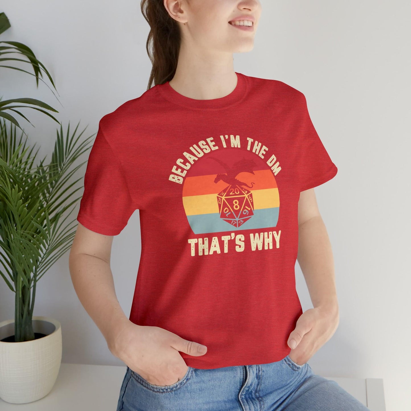 Because I'm the DM That's Why retro tee | Dm gift DM shirt | Dungeon Master gift | dnd tshirt | Nerd tshirt | dungeons and dragons gaming - Plague Miniatures