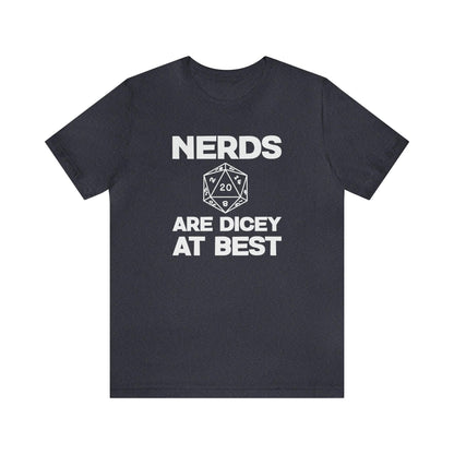 Nerds are Dicey at best | DM shirt | Dungeon Master gift | dnd tshirt | gaming shirt | dungeons and dragons Short Sleeve Tee dice shirt - Plague Miniatures