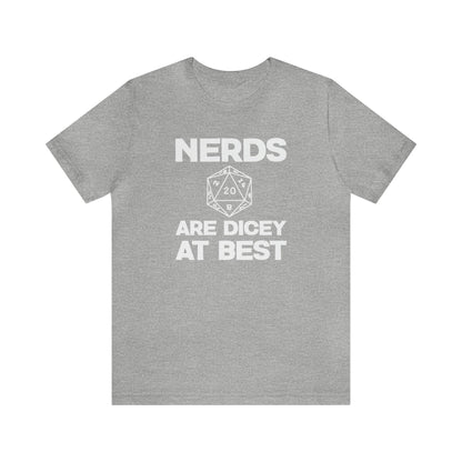 Nerds are Dicey at best | DM shirt | Dungeon Master gift | dnd tshirt | gaming shirt | dungeons and dragons Short Sleeve Tee dice shirt - Plague Miniatures