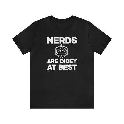 Nerds are Dicey at best | DM shirt | Dungeon Master gift | dnd tshirt | gaming shirt | dungeons and dragons Short Sleeve Tee dice shirt - Plague Miniatures