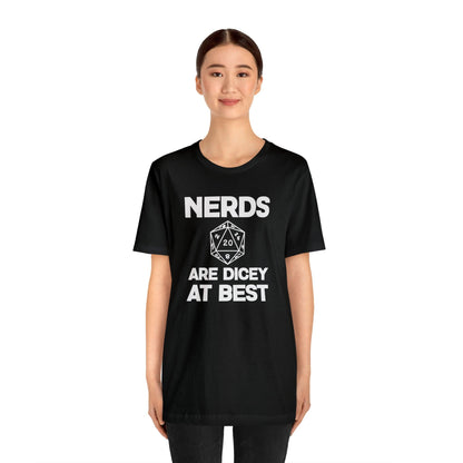 Nerds are Dicey at best | DM shirt | Dungeon Master gift | dnd tshirt | gaming shirt | dungeons and dragons Short Sleeve Tee dice shirt - Plague Miniatures
