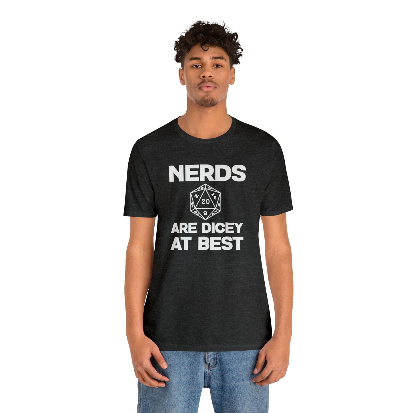 Nerds are Dicey at best | DM shirt | Dungeon Master gift | dnd tshirt | gaming shirt | dungeons and dragons Short Sleeve Tee dice shirt - Plague Miniatures