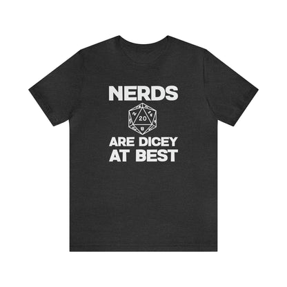 Nerds are Dicey at best | DM shirt | Dungeon Master gift | dnd tshirt | gaming shirt | dungeons and dragons Short Sleeve Tee dice shirt - Plague Miniatures