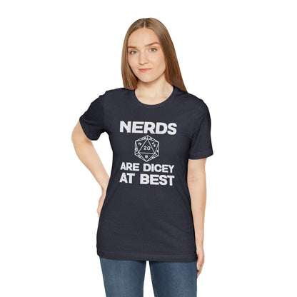 Nerds are Dicey at best | DM shirt | Dungeon Master gift | dnd tshirt | gaming shirt | dungeons and dragons Short Sleeve Tee dice shirt - Plague Miniatures