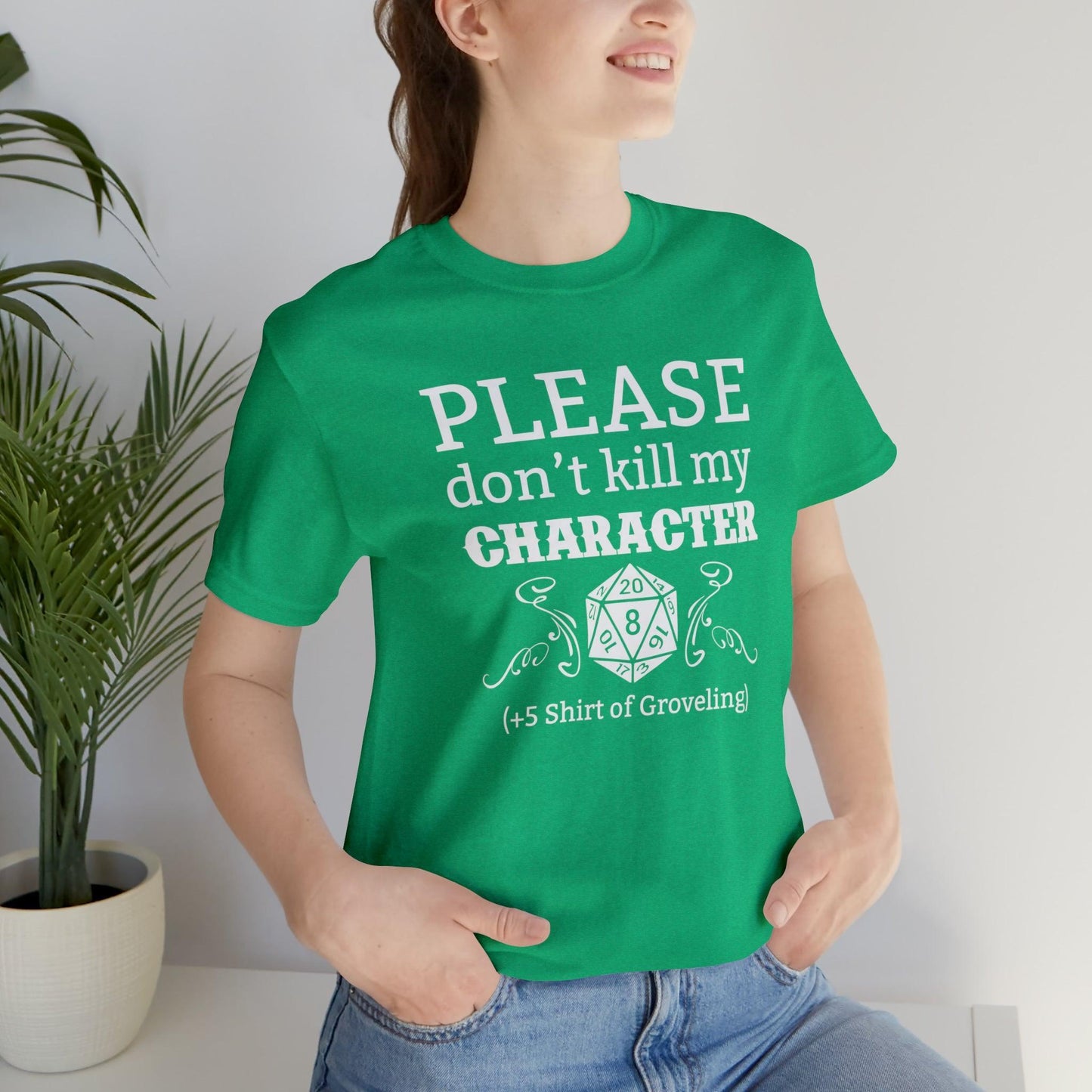Please don't kill my character +5 shirt of Groveling | DM shirt | Dungeon Master gift | dnd tshirt | gaming shirt | dungeons and dragons - Plague Miniatures
