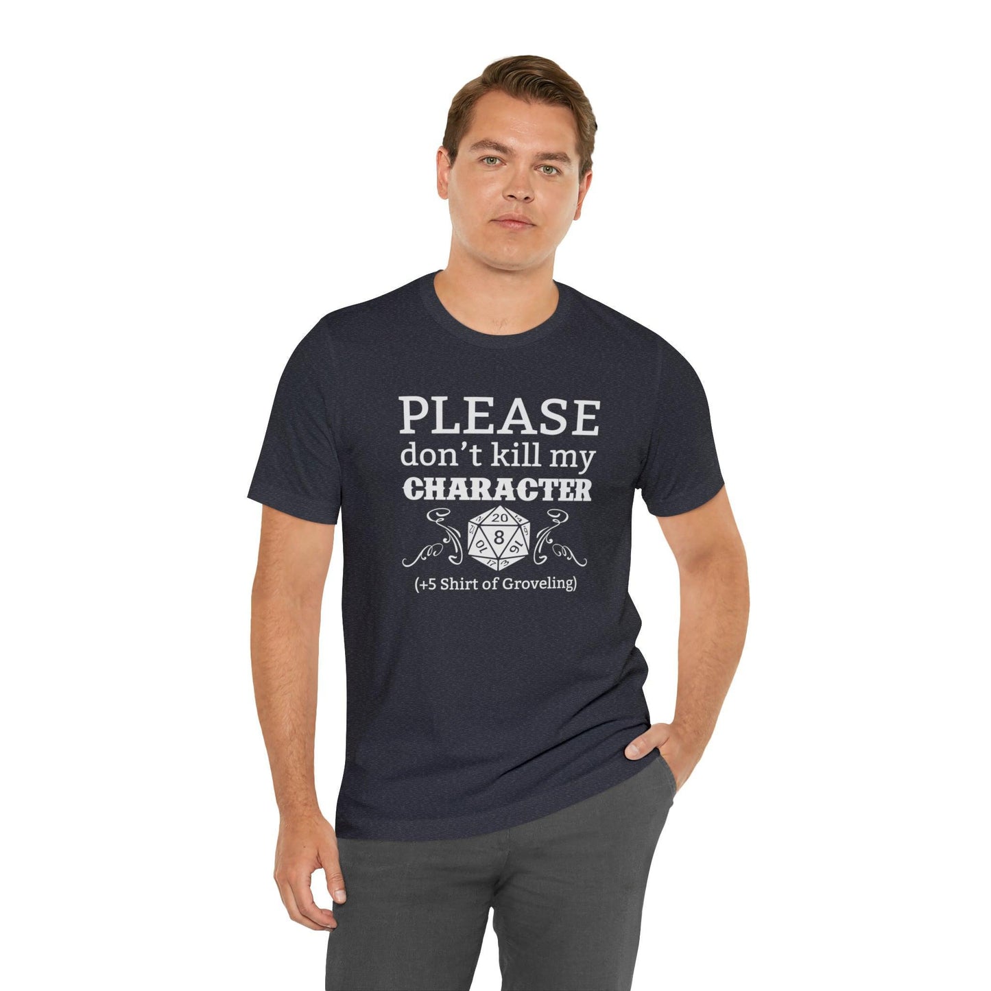 Please don't kill my character +5 shirt of Groveling | DM shirt | Dungeon Master gift | dnd tshirt | gaming shirt | dungeons and dragons - Plague Miniatures