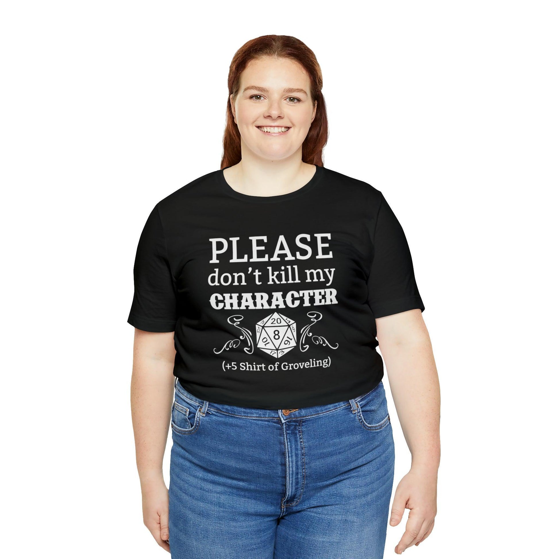 Please don't kill my character +5 shirt of Groveling | DM shirt | Dungeon Master gift | dnd tshirt | gaming shirt | dungeons and dragons - Plague Miniatures