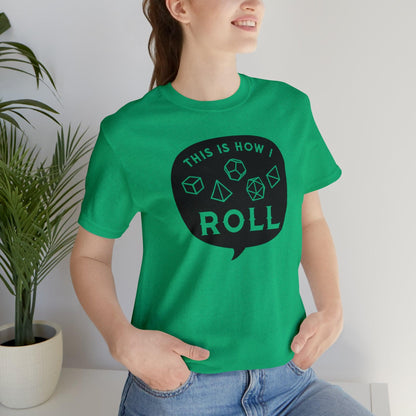 This is how I roll Tee | DM shirt | Dungeon Master gift | dnd tshirt | Nerd shirt | dungeons and dragons Short Sleeve Tee - Plague Miniatures