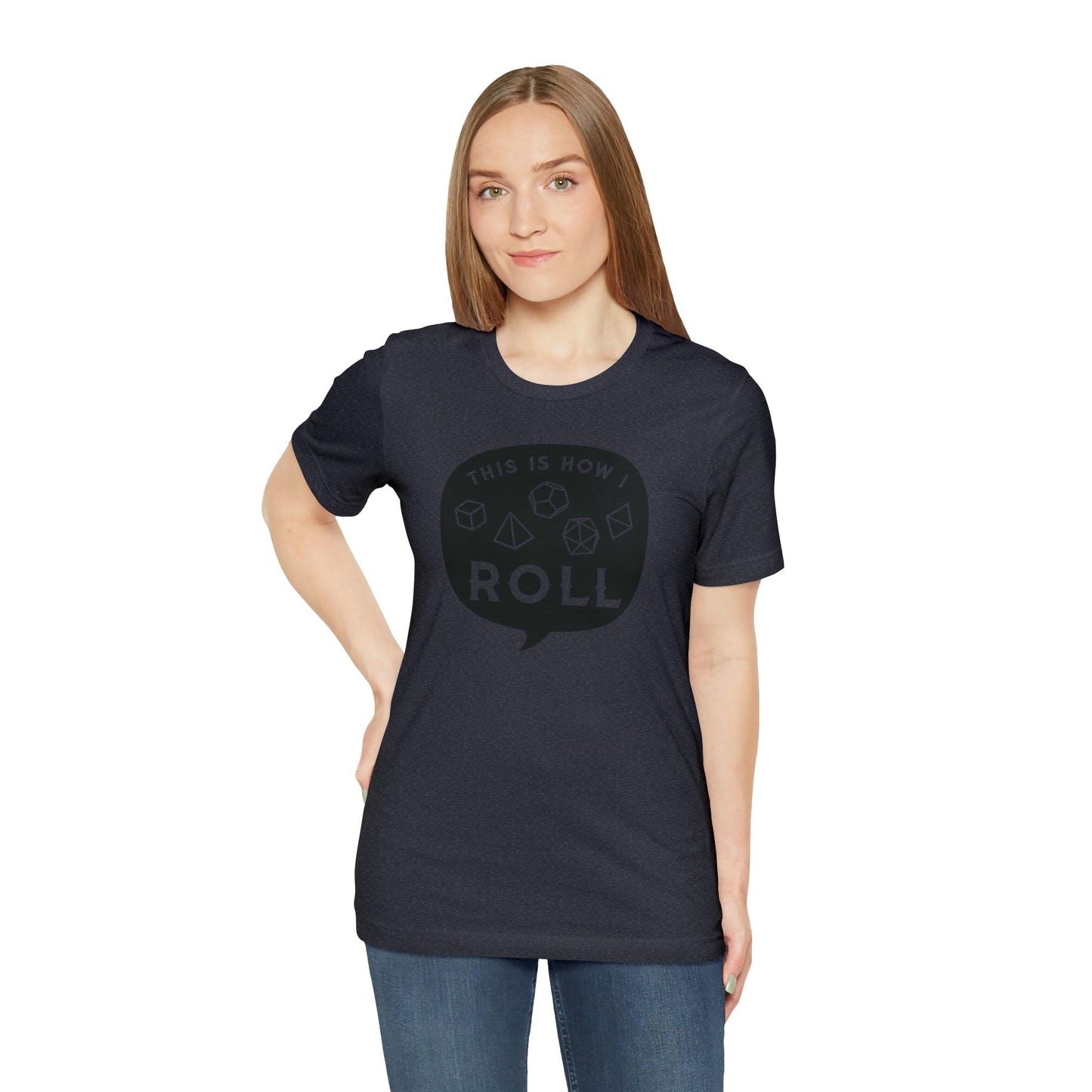 This is how I roll Tee | DM shirt | Dungeon Master gift | dnd tshirt | Nerd shirt | dungeons and dragons Short Sleeve Tee - Plague Miniatures