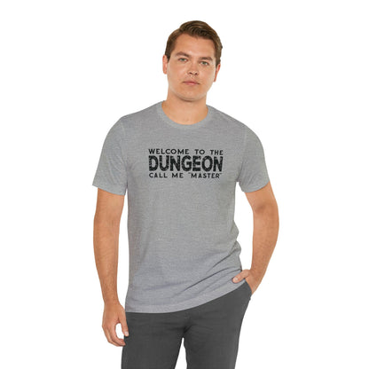 Welcome to the Dungeon Call me Master | DM shirt | Dungeon Master gift | dnd tshirt | Gaming shirt | dungeons and dragons Short Sleeve Tee - Plague Miniatures