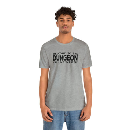 Welcome to the Dungeon Call me Master | DM shirt | Dungeon Master gift | dnd tshirt | Gaming shirt | dungeons and dragons Short Sleeve Tee - Plague Miniatures