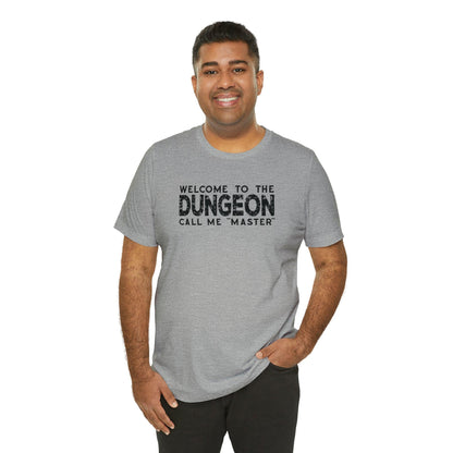 Welcome to the Dungeon Call me Master | DM shirt | Dungeon Master gift | dnd tshirt | Gaming shirt | dungeons and dragons Short Sleeve Tee - Plague Miniatures
