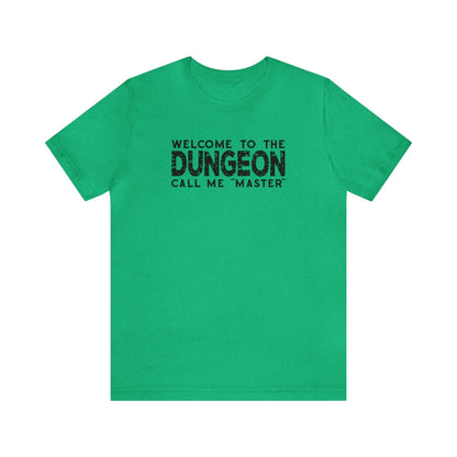Welcome to the Dungeon Call me Master | DM shirt | Dungeon Master gift | dnd tshirt | Gaming shirt | dungeons and dragons Short Sleeve Tee - Plague Miniatures