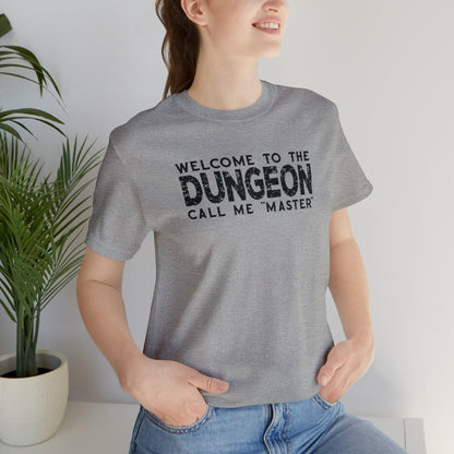 Welcome to the Dungeon Call me Master | DM shirt | Dungeon Master gift | dnd tshirt | Gaming shirt | dungeons and dragons Short Sleeve Tee - Plague Miniatures