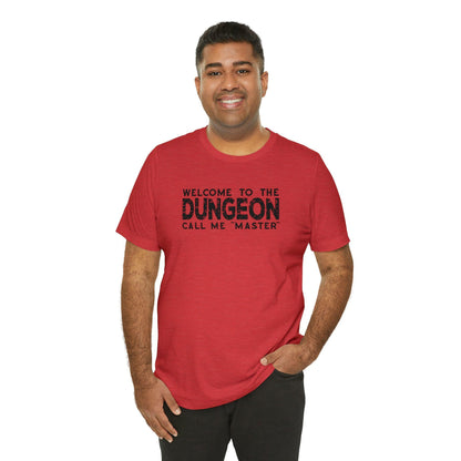 Welcome to the Dungeon Call me Master | DM shirt | Dungeon Master gift | dnd tshirt | Gaming shirt | dungeons and dragons Short Sleeve Tee - Plague Miniatures