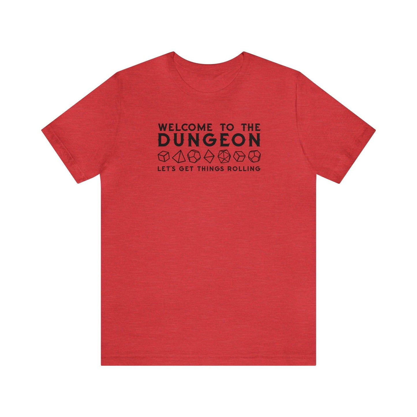 Welcome to the Dungeon Let's Get things Rolling Unisex Jersey Short Sleeve Tee - Plague Miniatures