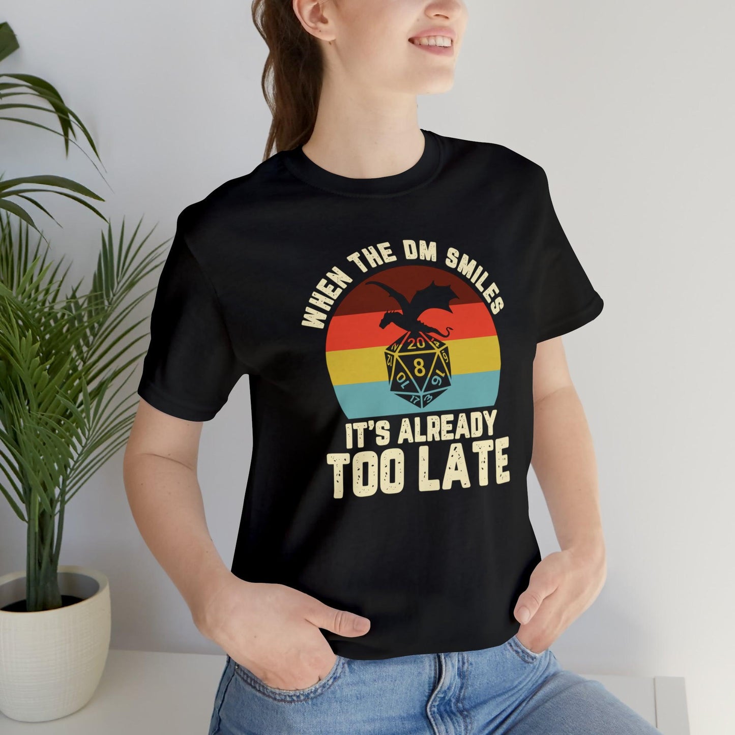 When the DM smiles it's already too late Retro Tee | DM shirt | Dungeon Master gift | dnd tshirt | gaming shirt | dungeons and dragons - Plague Miniatures