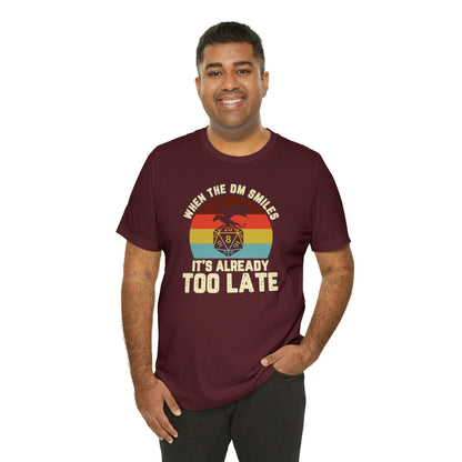 When the DM smiles it's already too late Retro Tee | DM shirt | Dungeon Master gift | dnd tshirt | gaming shirt | dungeons and dragons - Plague Miniatures