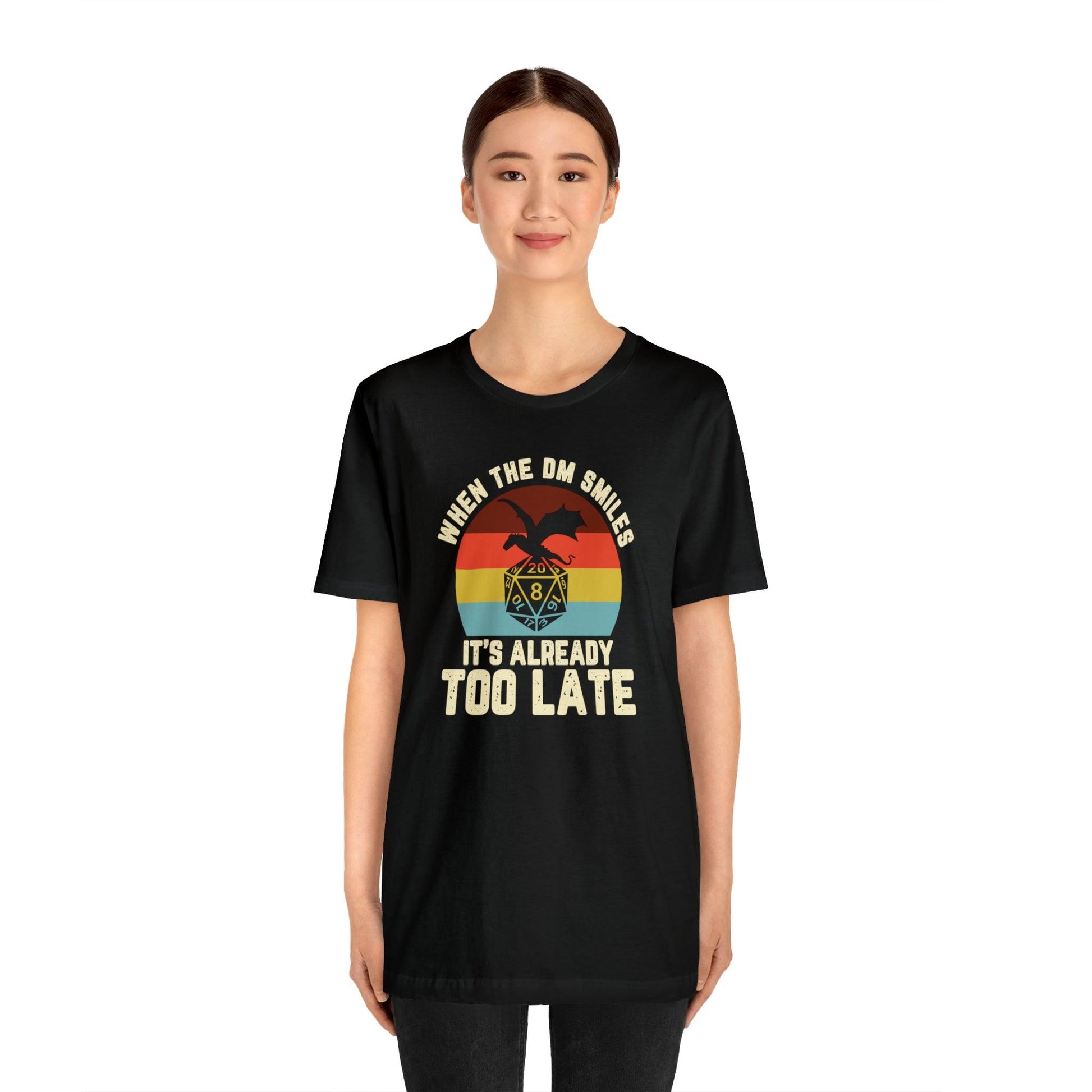 When the DM smiles it's already too late Retro Tee | DM shirt | Dungeon Master gift | dnd tshirt | gaming shirt | dungeons and dragons - Plague Miniatures